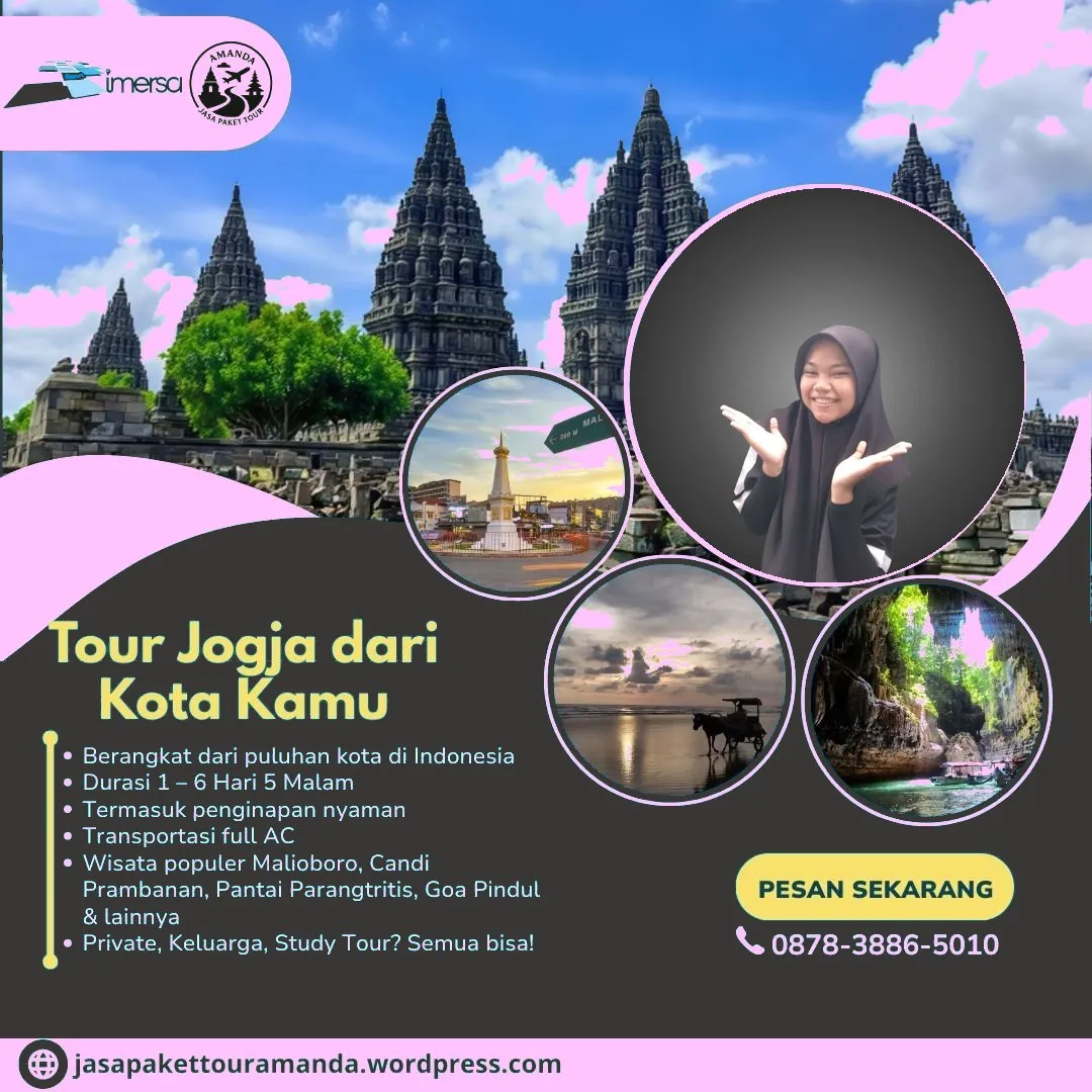 Paket Tour Jogja 5 Hari 4 Malam Dari Batam | 087838865010