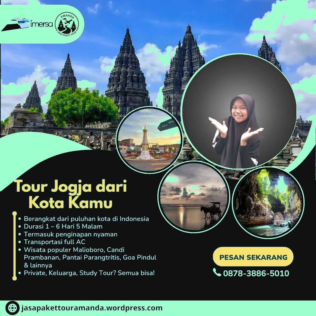 Paket Tour Jogja 6 Hari 5 Malam Dari Semarang | 087838865010
