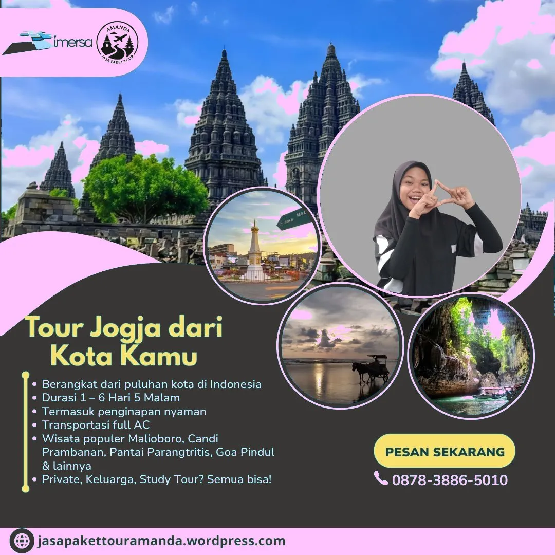 Paket Tour Jogja 6 Hari 5 Malam Dari Kupang | 087838865010