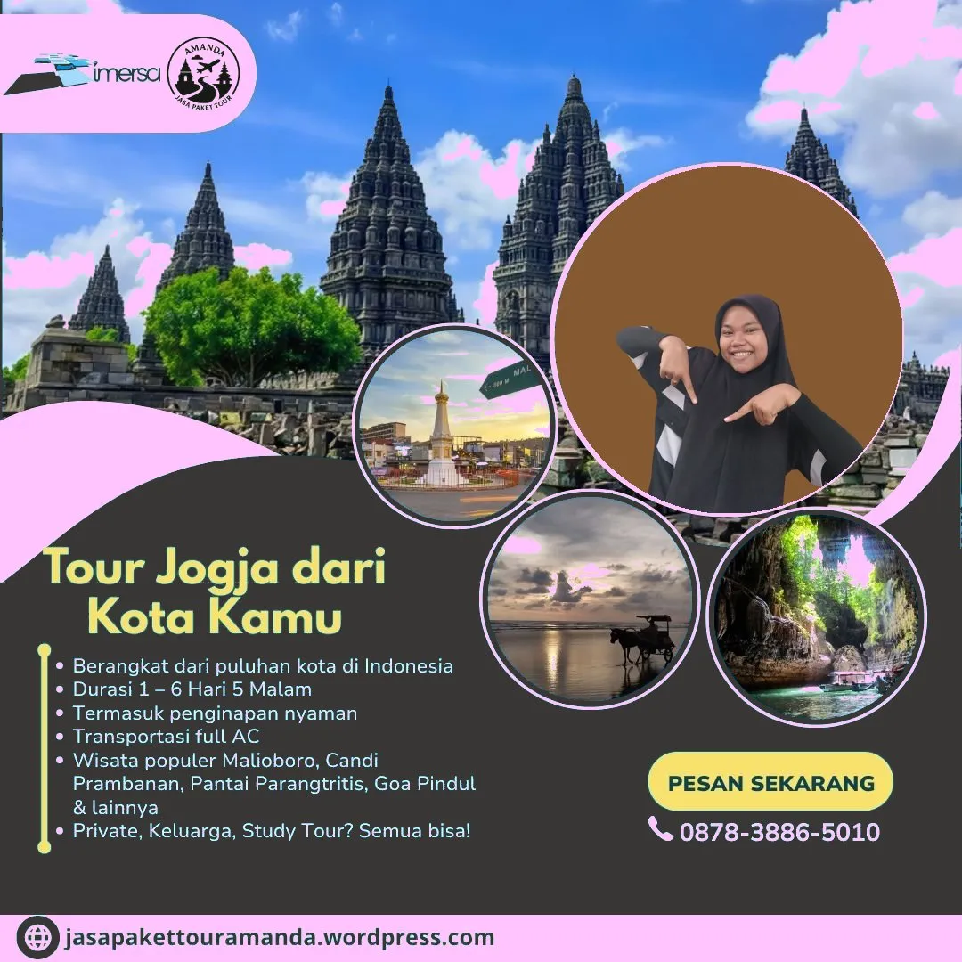 Paket Tour Jogja 6 Hari 5 Malam Dari Mojokerto | 087838865010