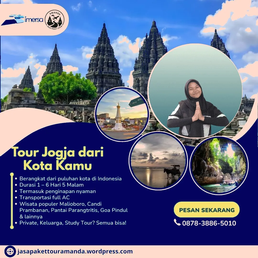 Paket Tour Jogja 4 Hari 3 Malam Dari Pekanbaru | 087838865010
