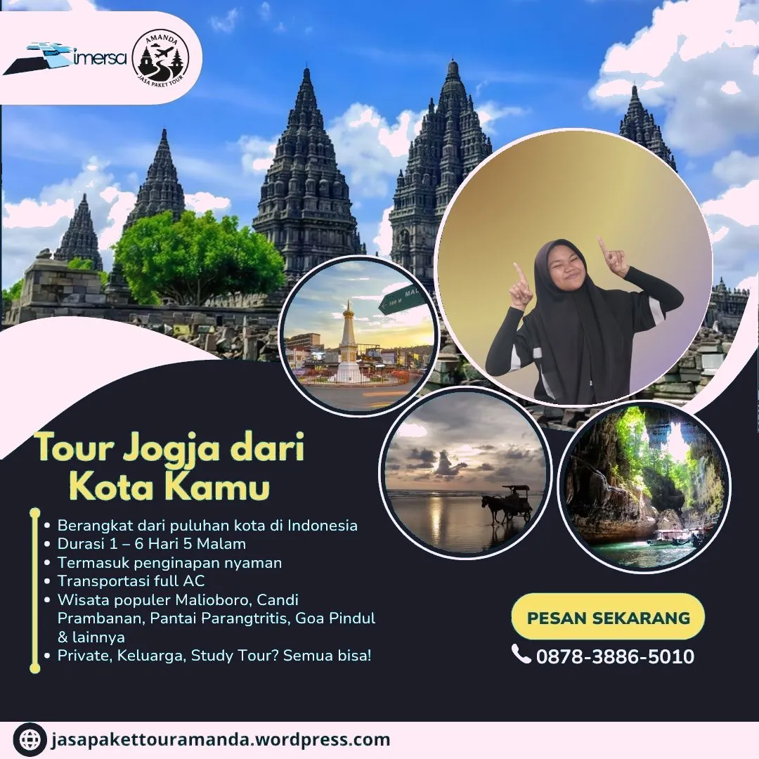 Paket Tour Surabaya Jogja, Paket Tour Yogyakarta, Paket Tour Jogja 4 Hari 3 Malam Dari Depok, Paket Family Tour Jogja 1 Hari, Paket Tour Guide Jogja, Tour Jogja Magelang, Tour Travel Jogja Bali, Paket Wisata Lebaran Jogja, Paket Wisata Jogja Murah 3 Hari 2 Malam, Paket Wisata Jakarta Jogja 3 Hari 2 Malam