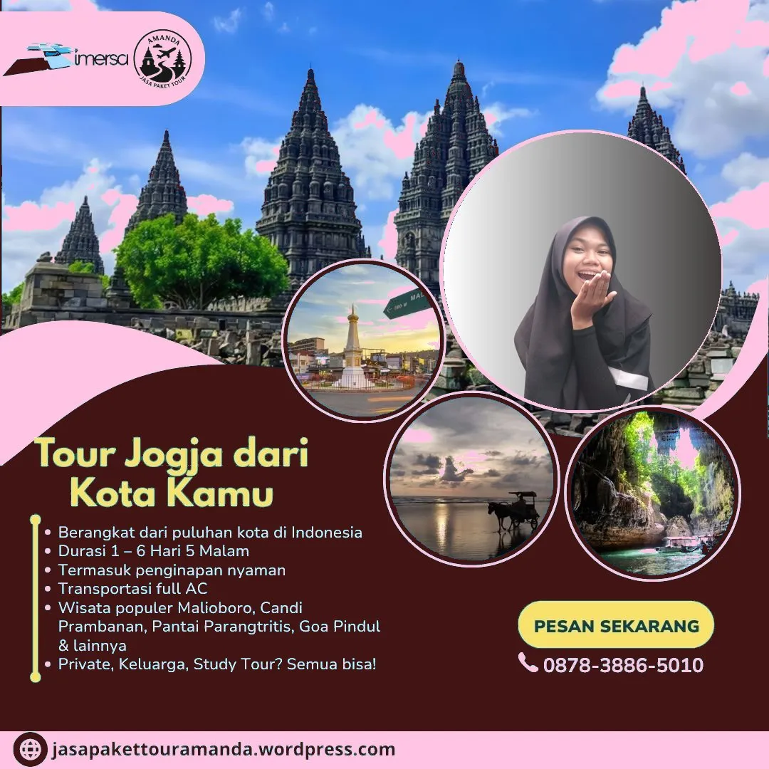 Paket Tour Jogja 6 Hari 5 Malam Dari Malang | 087838865010
