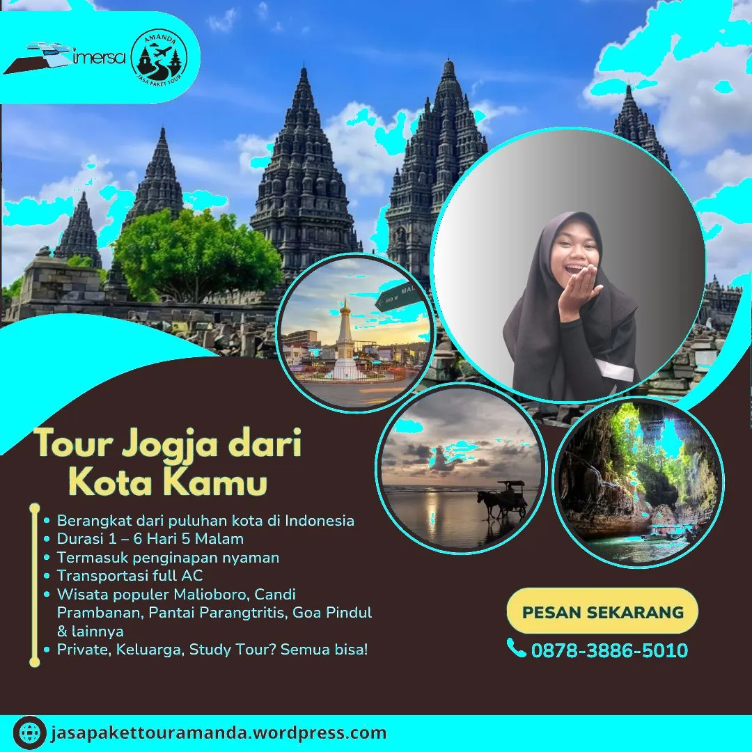 Paket Tour Jogja 5 Hari 4 Malam Dari Malang | 087838865010