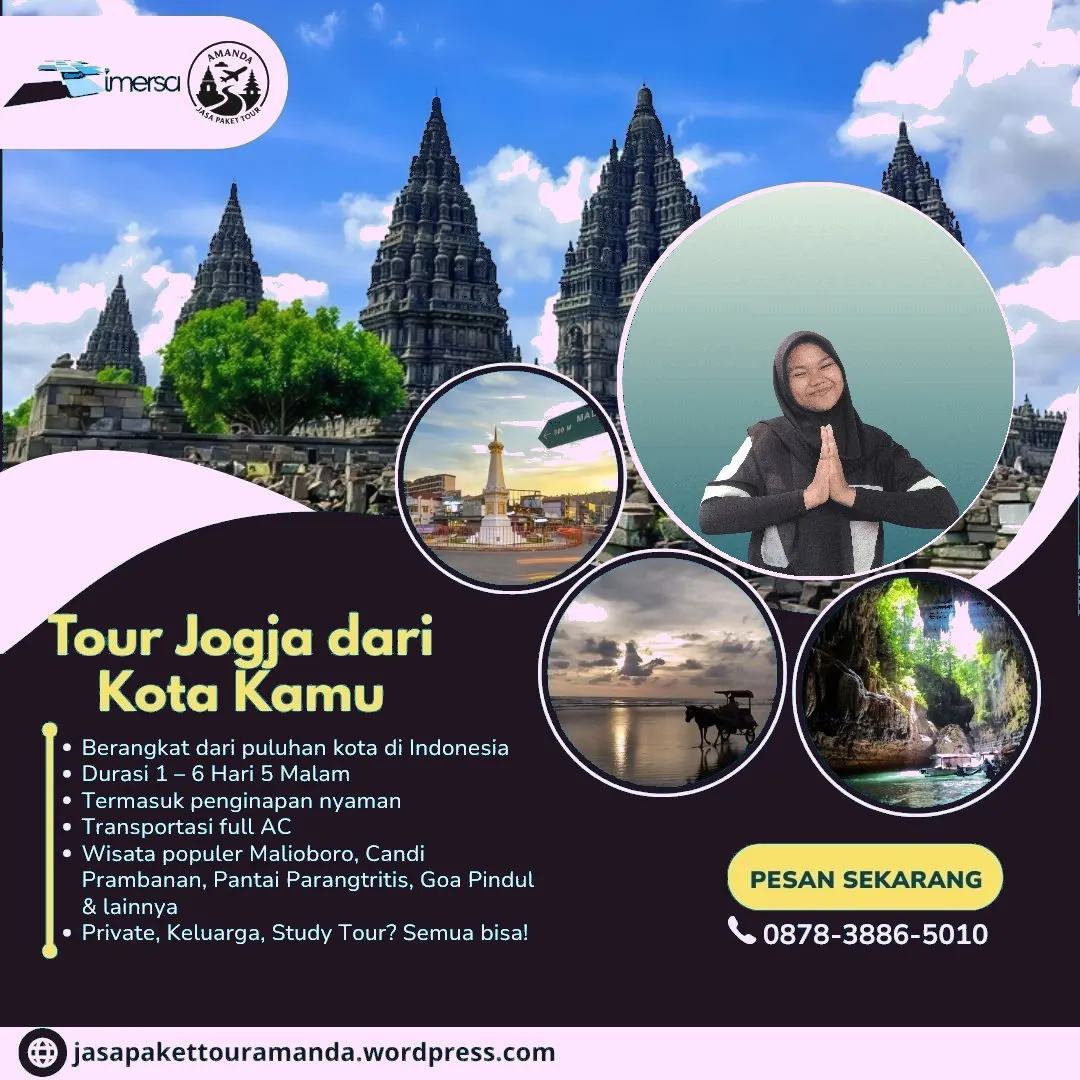 Paket Tour Jogja 4 Hari 3 Malam Dari Banjarmasin, Paket Tour Jogja 6 Hari 5 Malam Dari Samarinda, Paket Tour Jogja 2 Hari 1 Malam Dari Surakarta, Paket Wisata Jambi Jogja, Paket Tour Jogja 5 Hari 4 Malam Dari Semarang, Paket Tour Jogja 1 Hari Dari Serang, Paket Tour Malang Jogja Murah, Paket Tour Jogja 5 Hari 4 Malam Dari Dumai, Harga Study Tour Ke Jogja, Paket Tour Surabaya Jogja 3 Hari 2 Malam
